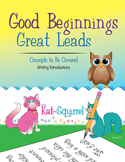 Good Beginnings - Great Leads - Kat and Squirrel